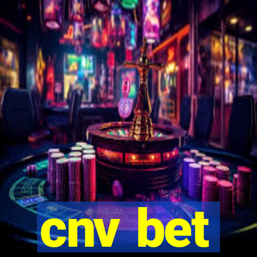 cnv bet